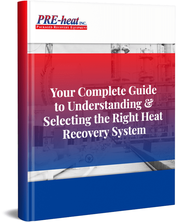 Your Complete Guide to Understanding & Selecting the Right Heat Recovery System